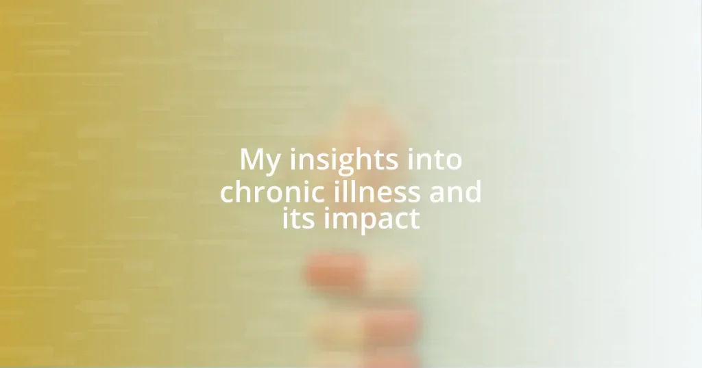 My insights into chronic illness and its impact